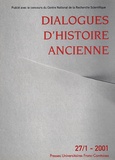  ISTA - Dialogues d'histoire ancienne N° 27/1 - 2001 : .