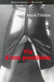  Marie-Thérèse - Vie D'Une Prostituee.