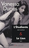 Vanessa Duriès - L'Etudiante - Suivi par Le Lien.