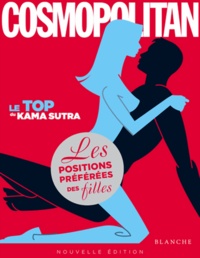 Pierre Humeau - Cosmopolitan, le top du Kama Sutra - Les positions préférées des filles.