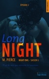 M. Pierce - Long Night Episode 2 Night owl Saison 1.