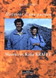 Madeleine Conrad - Histoires d'une passion - Katia et Maurice Krafft.