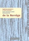 Ingrid Van Houdenhove et Simon Descamps - Dictionnaire insolite de la Norvège.
