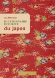 Liza Maronese - Dictionnaire insolite du Japon.