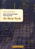 Marine Juliette Aubry - Dictionnaire insolite de New York.