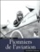 Louis Blériot - Pionniers de l'aviation.
