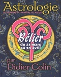 Didier Colin - Bélier - Du 21 mars au 20 avril.