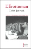 Zafer Senocak - L'Erottoman.