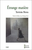 Terézia Mora - Etrange Matiere.