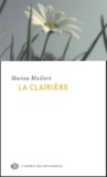 Marisa Madieri - La Clairière.
