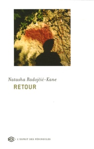 Natasha Radojcic-Kane - Retour.