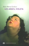 Dulce-Maria Cardoso - Les anges, Violeta.