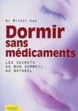 Michel Dae - Dormir Sans Medicaments.