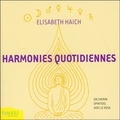 Elisabeth Haich - Harmonies quotidiennes - Un chemin spirituel avec le yoga pour tous ceux qui réfléchissent et méditent.