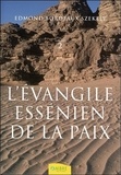 Edmond Bordeaux Székely - L'Evangile essénien de la Paix - Tome 2, Les livres inconnus des Esséniens.