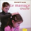 Bernadette Colard - Le massage à l'école et en famille dès l'âge de 4 ans.