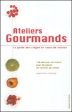 Laetitia Lefaure - Ateliers gourmands - Le guide des stages et cours de cuisine.