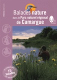 Jean-Emmanuel Roché - Balades nature dans le Parc naturel régional de Camargue.