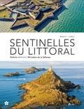 Benoît Lobez - Sentinelles du littoral.