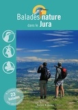 Jean Chevallier et David Melbeck - Balades nature dans le Jura.