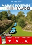  Belles Balades Editions - Marais poitevin - 23 belles balades.