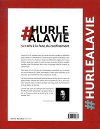 #HURLEALAVIE. 521 cris à la face du confinement