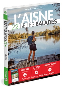  Belles Balades Editions - L'Aisne - 22 belles balades.