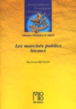 Bernard Betsch - Les Marches Publics Locaux.