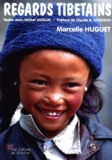 Marcelle Huguet et Jean-Michel Asselin - Regards Tibetains.