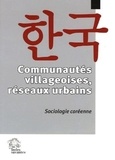 Eric Bidet - Communautés villageoises, réseaux urbains - Sociologie coréenne.