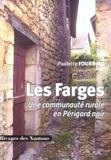 Paulette Fourniau - Les Farges - Une communauté rurale en Périgord noir.
