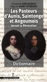 Olga de Saint-Afrique et Elisabeth Forlacroix - Pasteurs d'Aunis et de Saintonge devant la Révocation - Dictionnaire.