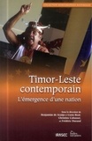 Benjamin de Araujo e Corte-Real et Christine Cabasset - Timor-Leste contemporain - L'émergence d'une nation.
