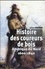 Gilles Havard - Histoire des coureurs de bois - Amérique du Nord (1600-1840).
