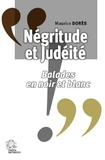 Maurice Dorès - Négritude et Judéité - Balades en noir et blanc.