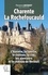 Florence Jacquet - Charente, La Rochefoucauld - L'histoire, la famille, le château, la cité, les alentours et le château de Verteuil.