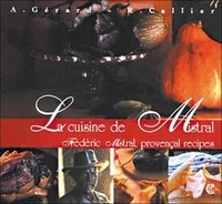 Alain Gérard - La cuisine de Mistral.