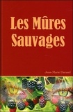 Jean-Marie Durand - Les mûres sauvages.