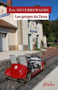 Eric Deverrewaere - Les gorges du Doux.