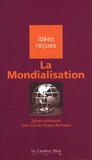 Sylvain Allemand et Jean-Claude Ruano-Borbalan - La mondialisation.