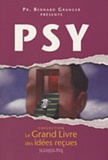 Bernard Granger - Psy - psychologie, psychanalyse, psychothérapie.