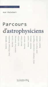 Azar Khalatbari - Parcours d'astrophysiciens.