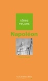 Thierry Lentz - NAPOLEON -PDF - idées reçues sur Napoléon.