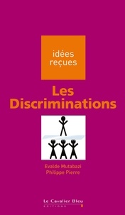 Evalde Mutabazzi - Le discriminations - idées reçues sur les discriminations.
