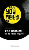 Erick Falc'her-Poyroux - ALL YOU NEED IS THE BEATLES -PDF - The Beatles en 15 idées reçues.