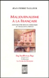 Jean-Pierre Tailleur - Maljournalisme à la française - Autopsie d'un boycott médiatique et voyage dans l'édition.