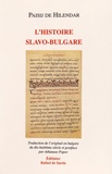  Paisij de Hilendar - L'histoire slavo-bulgare.