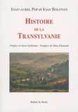 Ioan-Aurel Pop et Ioan Bolovan - Histoire de la Transylvanie.