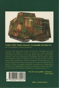 9 Juin 1918. Paris Menace, La Bataille Du Matz (Tome 1)