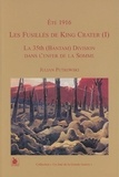 Julian Putkowski - Les Fusilles De King Crater. Tome 1.